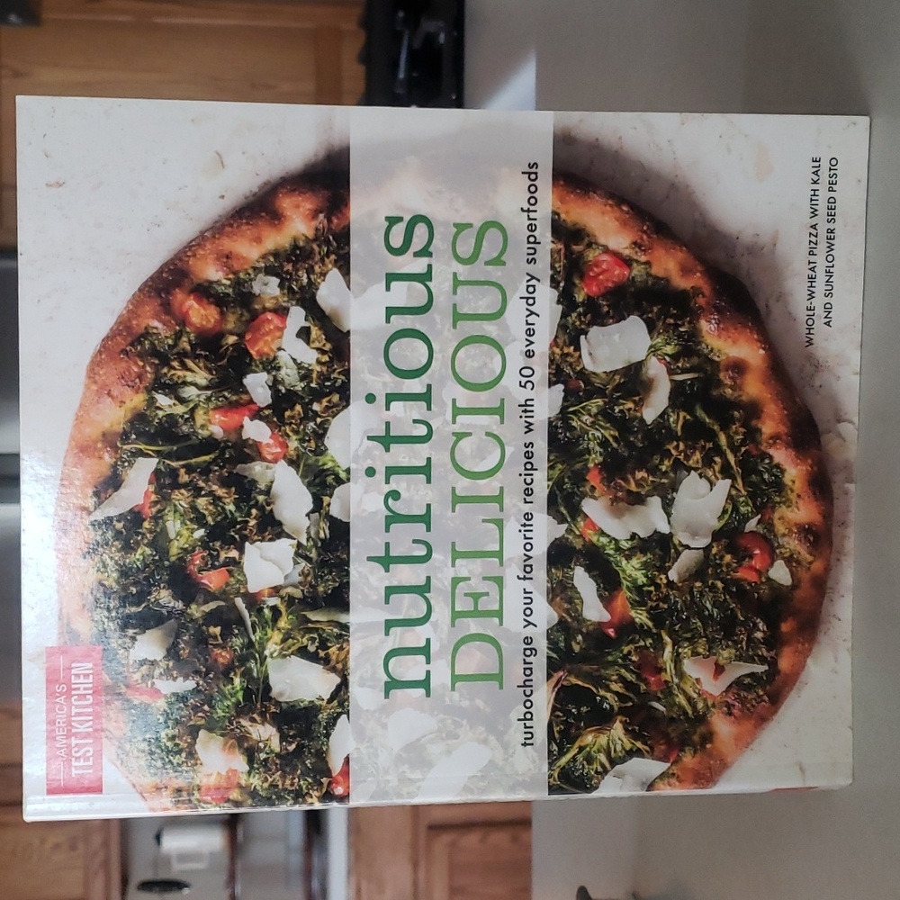 America's Test Kitchen Nutritious and Delicious Cookbook